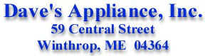 Dave's Appliance - Winthrop Maine