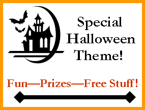 Special Halloween Theme! Fun-prizes-free stuff