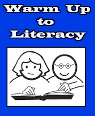 Warm up to Literacy